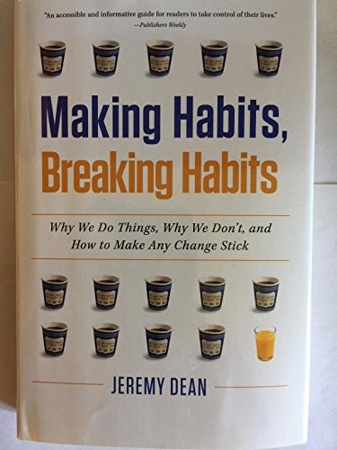 Stock image for Making Habits, Breaking Habits for sale by SecondSale