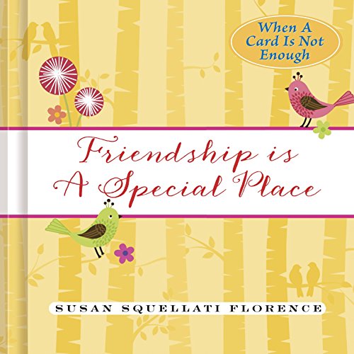 Beispielbild fr Friendship is a Special Place zum Verkauf von SecondSale