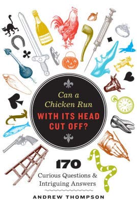 Beispielbild fr Can a chicken run with its head cut off? zum Verkauf von Half Price Books Inc.