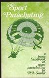 Imagen de archivo de Sport Parachuting Manual a la venta por HPB-Red
