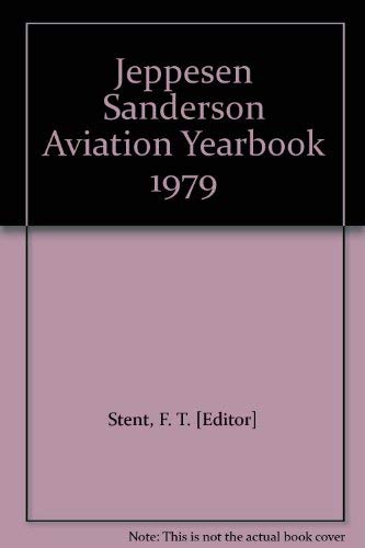 Imagen de archivo de Jeppesen Sanderson Aviation Yearbook 1979 a la venta por POQUETTE'S BOOKS