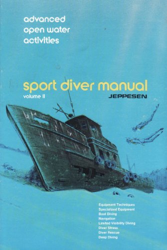 Stock image for Sport Diver Manual Vol. 2 By Jeppesen (Sport Diving Manual, Volume #2 advanced) for sale by ThriftBooks-Reno