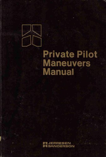 Imagen de archivo de Private Pilot Maneuvers Manual a la venta por ThriftBooks-Atlanta