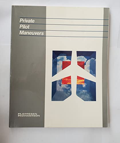 Beispielbild fr Private Pilot Maneuvers Manual zum Verkauf von Better World Books