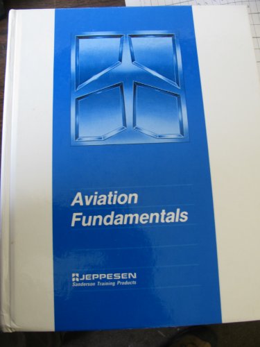 Aviation Fundamentals (9780884872153) by Jeppesen Sanderson Inc.