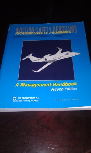 Stock image for Aviation Safety Programs - A Management Handbook for sale by Better World Books