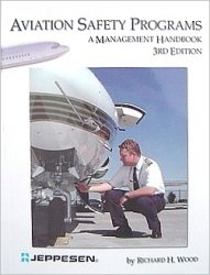 Imagen de archivo de Aviation Safety Programs: A Management Handbook a la venta por Gulf Coast Books