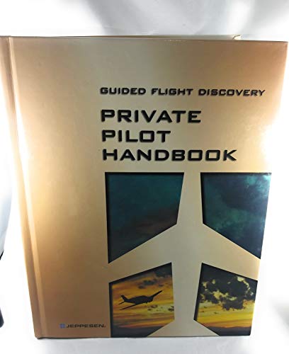 Imagen de archivo de Guided Flight Discovery Private Pilot Handbook a la venta por ThriftBooks-Atlanta
