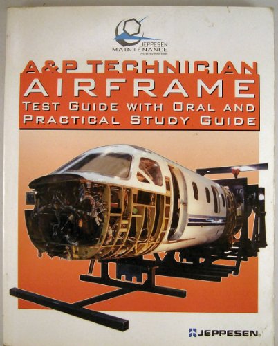 Beispielbild fr A&p Technician Airframe (Test Guide with Oral and Practical Study Guide) zum Verkauf von Phatpocket Limited