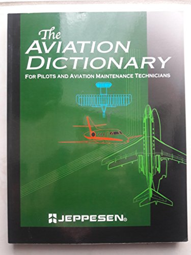 Stock image for AVIATION DICT.F/PILOTS+AVIATION . by Jeppesen (2006-05-03) for sale by Goodwill of Colorado