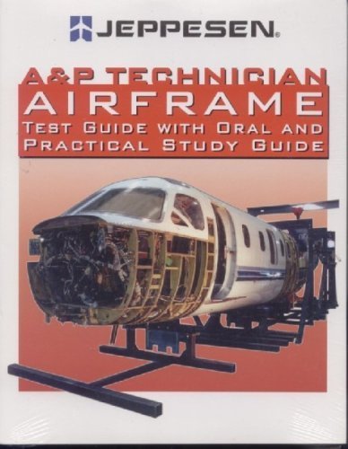 Beispielbild fr A & P Technician Airframe Test Guide with Oral and Practical Study Guide zum Verkauf von HPB-Red