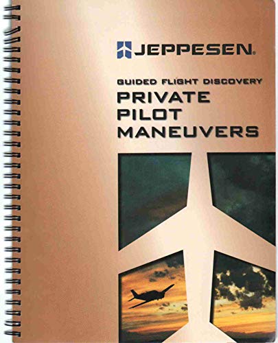 Imagen de archivo de Jeppesen: Guided Flight Discovery: Private Pilot Maneuvers a la venta por HPB-Emerald