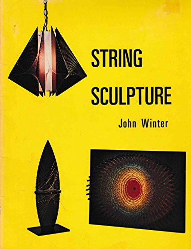 String Sculpture (9780884880165) by Winter, John