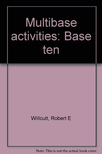 Stock image for Multibase activities: Base ten for sale by Booksavers of MD