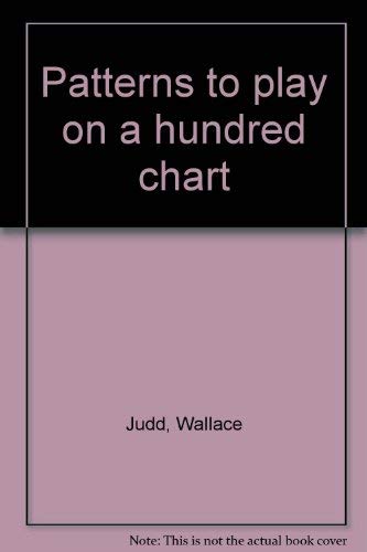Patterns to play on a hundred chart (9780884880400) by Judd, Wallace