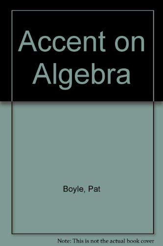 Imagen de archivo de Accent on Algebra a la venta por Better World Books