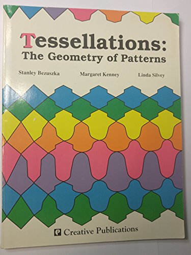 Tessellations: The Geometry of Patterns