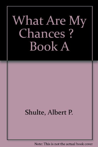 Stock image for What Are My Chances ? Book A for sale by Blue Vase Books