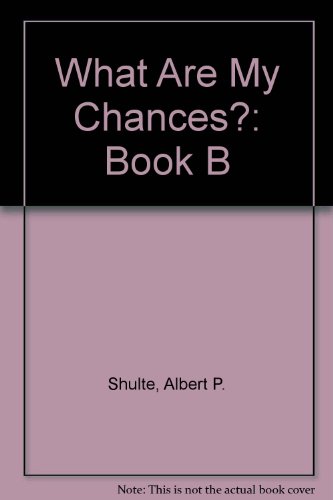 Stock image for What Are My Chances?: Book B for sale by Allied Book Company Inc.