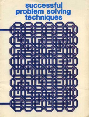 9780884880868: Successful problem solving techniques