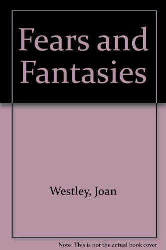 Imagen de archivo de FEARS AND FANTASIES, WINDOWS ON LANGUAGE THROUGH LITERATURE a la venta por mixedbag