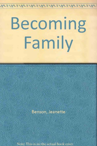 Imagen de archivo de Becoming Family a la venta por Better World Books