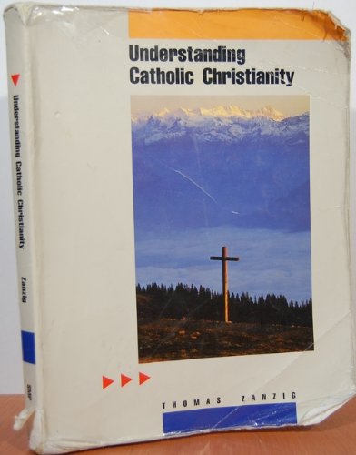 9780884891826: Understanding Catholic Christianity (High school textbooks)