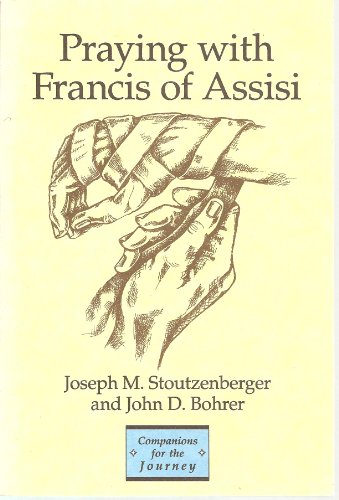 Imagen de archivo de Praying with Francis of Assisi: a la venta por Andover Books and Antiquities