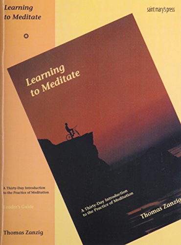 Imagen de archivo de Learning to Meditate: A Thirty-Day Introduction to the Practice of Meditation (Leader's Guide) a la venta por SecondSale