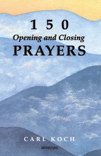 Stock image for 150 Opening and Closing Prayers for sale by SecondSale
