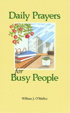 Stock image for Daily Prayers for Busy People for sale by Better World Books: West