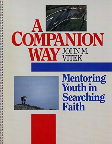 9780884892830: A Companion Way: Mentoring Youth in Searching Faith