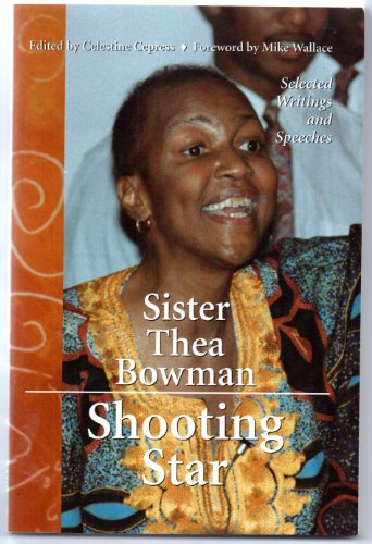 Sister Thea Bowman, Shooting Star: Selected Writings and Speeches (9780884893028) by Bowman, Thea; Cepress, Celestine