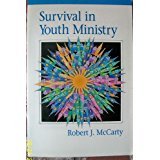 Imagen de archivo de Survival in Youth Ministry a la venta por UHR Books