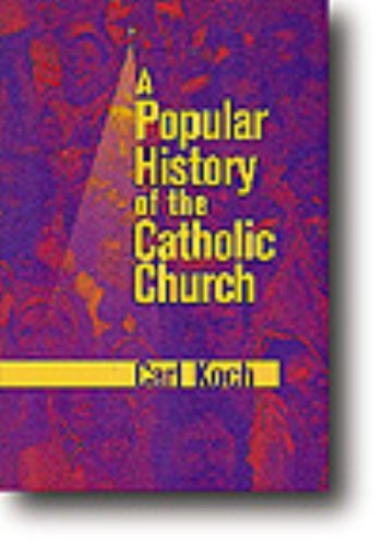 Beispielbild fr A Popular History of the Catholic Church zum Verkauf von Wonder Book