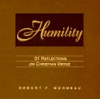 Imagen de archivo de Humility: 31 Reflections on Christian Virtue a la venta por SecondSale