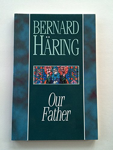Our Father (9780884894834) by Haring, Bernard