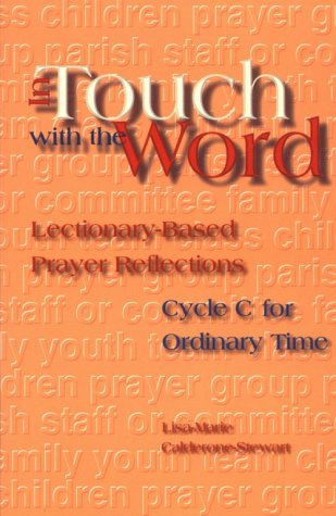 Stock image for Lectionary Based Prayer Reflections (Cycle C) (In Touch with the Word) for sale by WorldofBooks