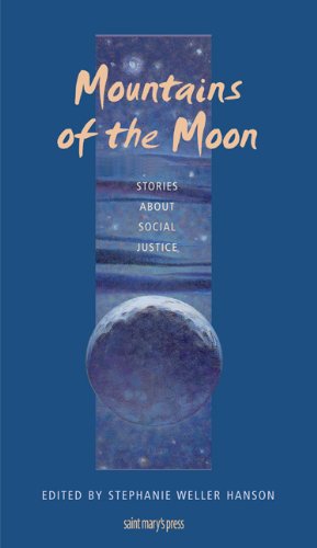 Stock image for Mountains of the Moon : Stories about Social Justice for sale by Better World Books