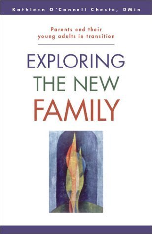 Stock image for Exploring the New Family: Parents and Their Young Adults in Transition for sale by Marissa's Books and Gifts