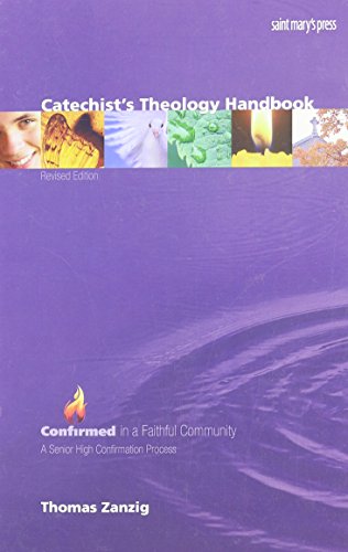 9780884896579: Catechist's Theology Handbook (Confirmed in a Faithful Community)