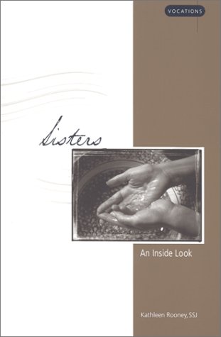 Stock image for Sisters: An Inside Look (Vocations) for sale by Tall Stories BA