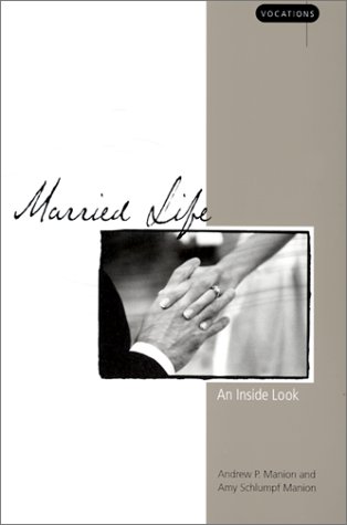 Beispielbild fr Married Life: An inside Look (Vocations) zum Verkauf von Tall Stories BA