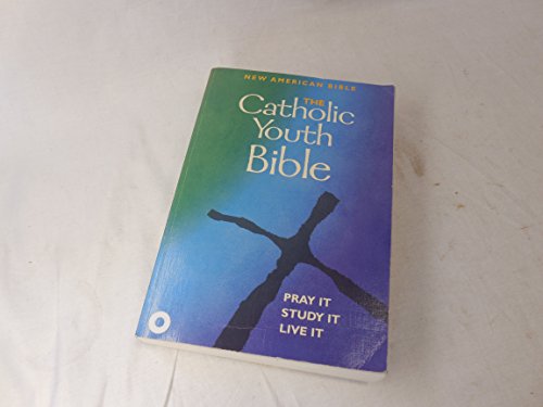 Imagen de archivo de The Catholic Youth Bible: New American Bible Including the Revised Psalms and the Revised New Testament a la venta por Front Cover Books