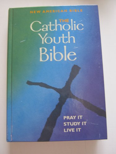 Stock image for Catholic Youth Bible - New American Bible - Pray It, Study It, Live It for sale by HPB-Diamond