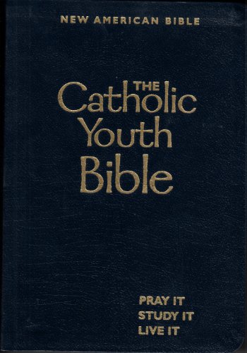 Beispielbild fr The Catholic Youth Bible: New American Bible Translation Old and New Testaments, including Apocrypha zum Verkauf von GoldBooks