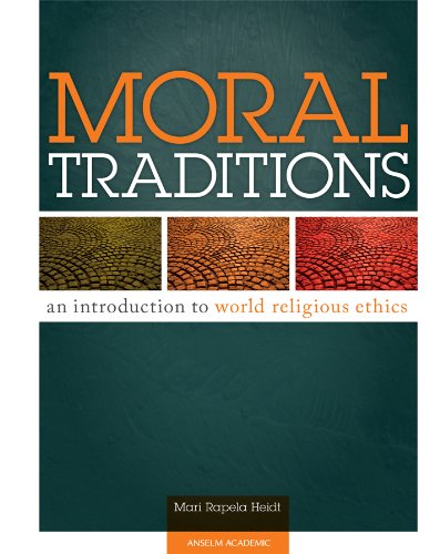 Beispielbild fr Moral Traditions: An Introduction to World Religious Ethics zum Verkauf von BooksRun