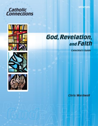 Stock image for Cathechist Guide - Catholic Connections for Middle Schoolers, Parish Edition: GOD, REVELATION, AND FAITH for sale by UHR Books