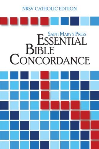 Stock image for The Saint Mary's Press Essential Bible Concordance: NRSV Catholic Edition for sale by Ergodebooks