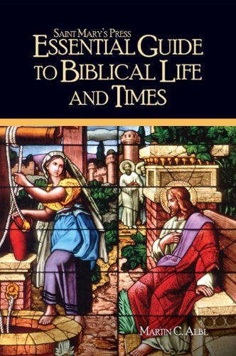 Beispielbild fr Saint Mary's Press Essential Guide to Biblical Life and Times zum Verkauf von The Maryland Book Bank